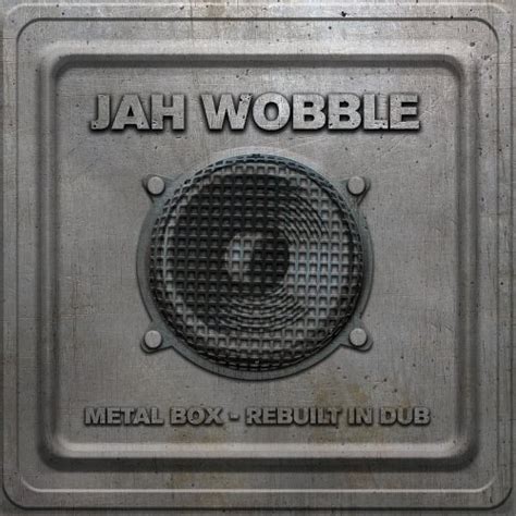 Jah Wobble – Metal Box 